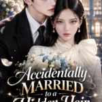 Accidentally Married to a Hidden Heir