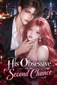 His Obsessive Second Chance